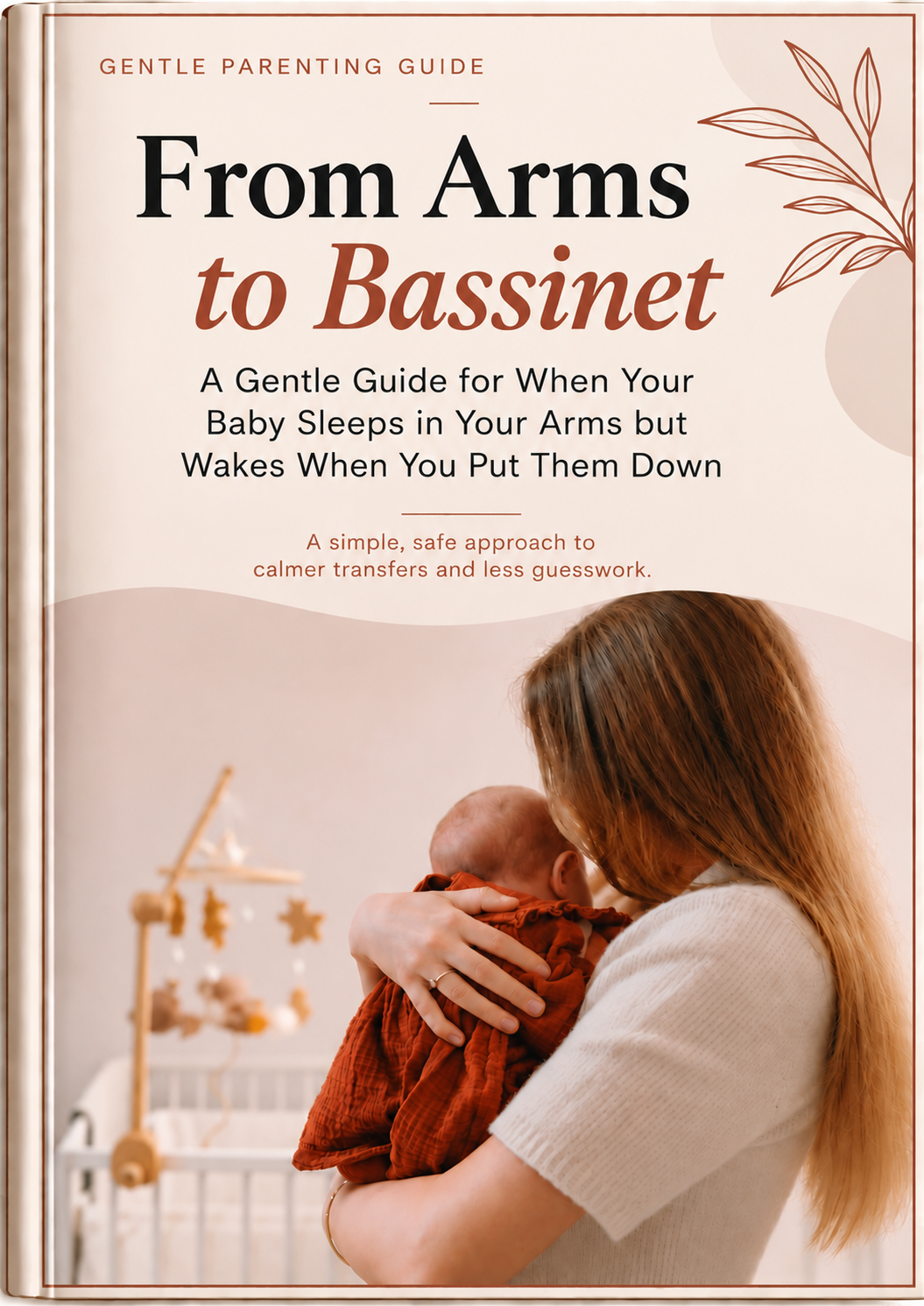 From Arms to Bassinet digital guide cover, showing a parent holding a sleeping baby